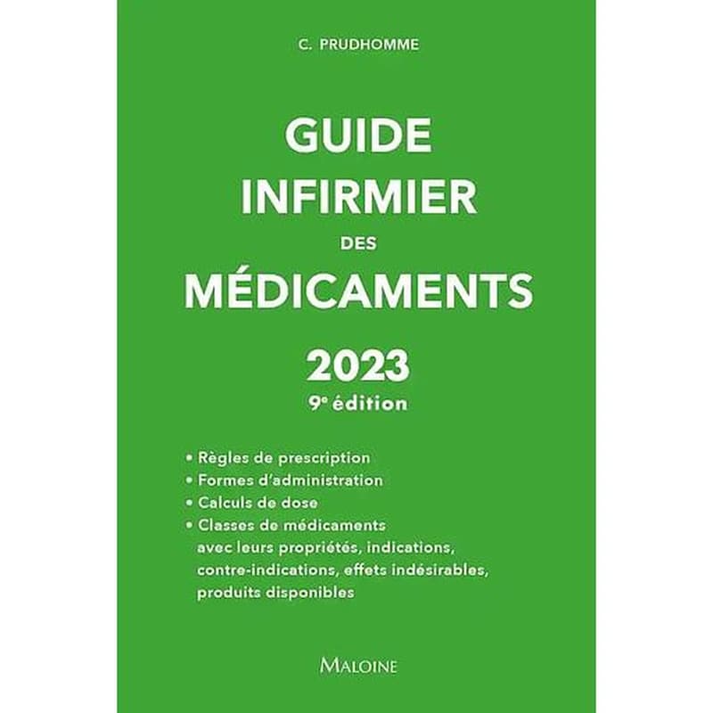 Guide infirmier des médicaments (9e éd.) Christophe Prudhomme