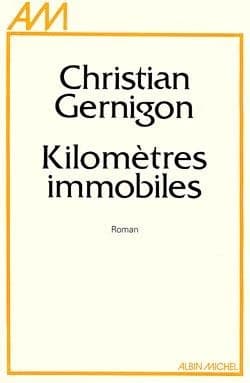 Kilomètres immobiles : roman