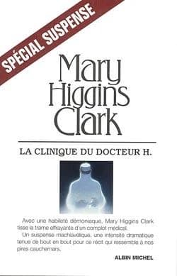 La Clinique du docteur H. : roman