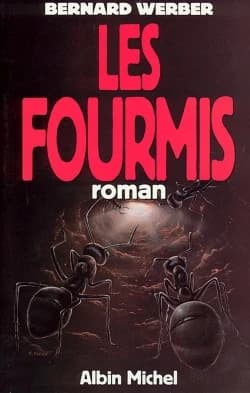 Les fourmis : roman