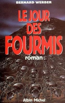 Le jour des fourmis : roman