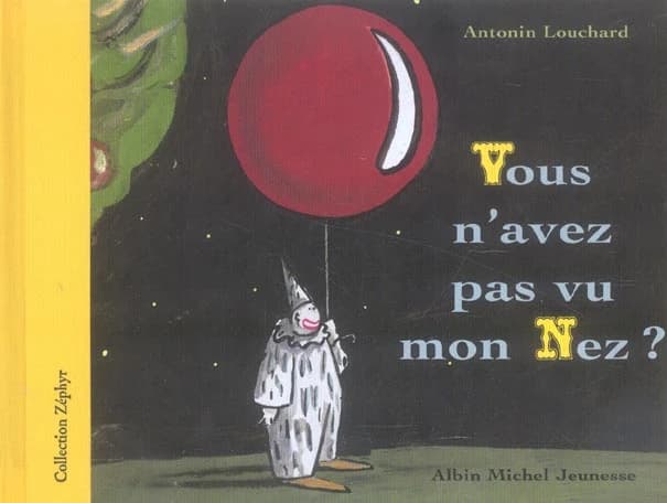 Vous n'avez pas vu mon nez ?