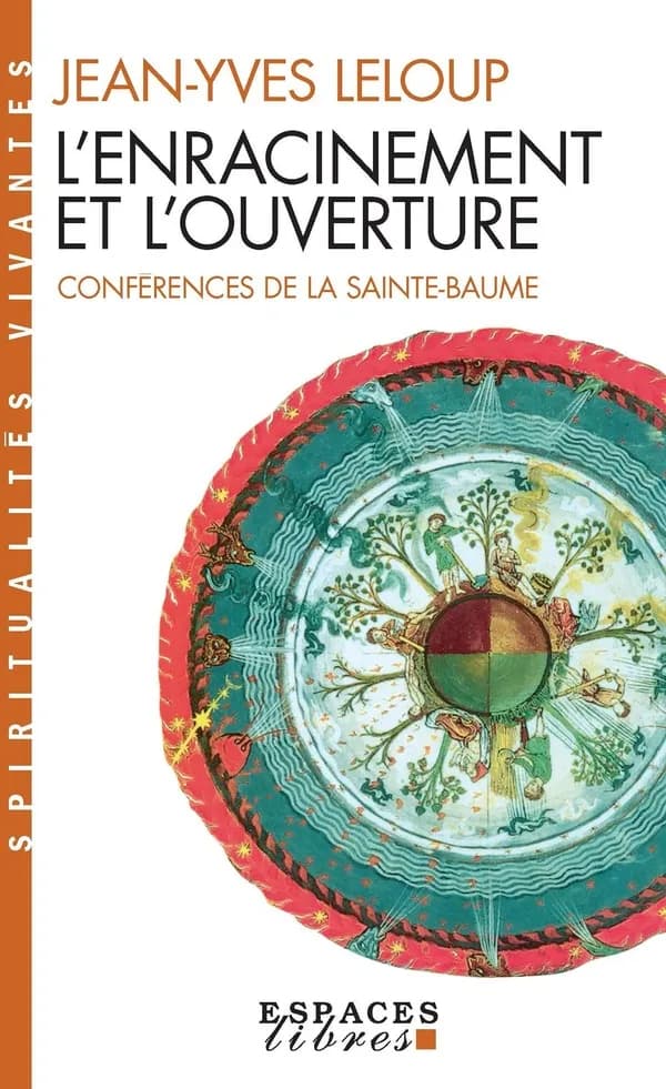 L'enracinement et l'ouverture