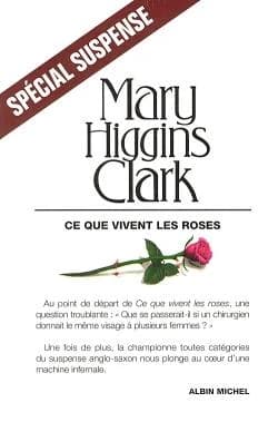 Ce que vivent les roses : roman