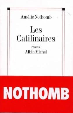 Les Catilinaires : roman