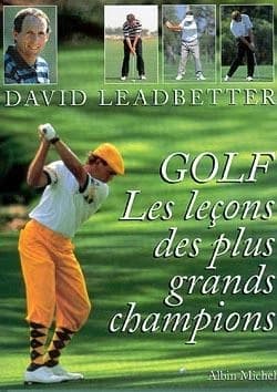 Golf : Les leçons des plus grands champions