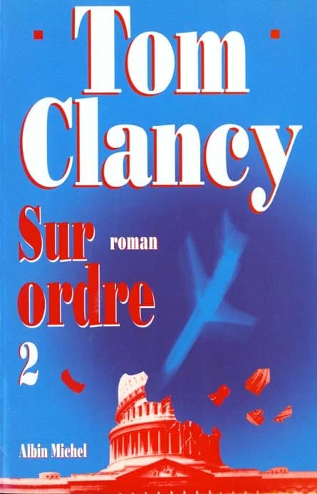 Sur ordre : roman