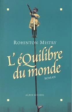 L'équilibre du monde : roman