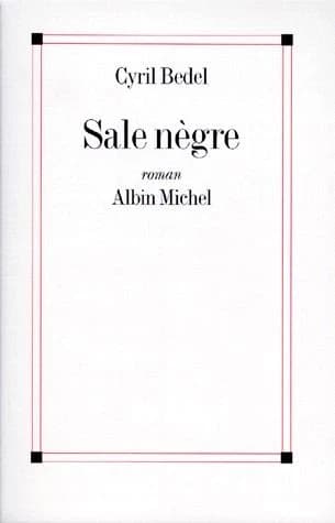 Sale nègre : roman
