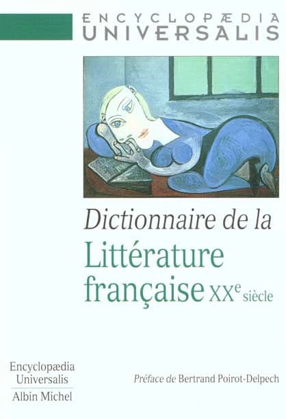Dictionnaire de la littérature française : XXème siècle