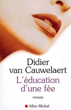 L'éducation d'une fée : roman
