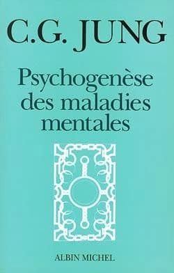 Psychogenèse des maladies mentales