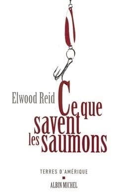 Ce que savent les saumons : nouvelles