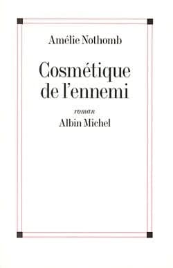 Cosmétique de l'ennemi : roman