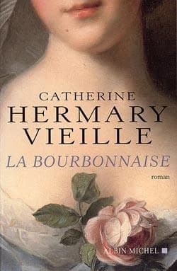 La Bourbonnaise : roman
