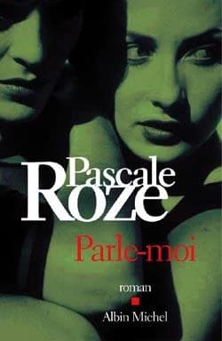 Parle-moi : roman
