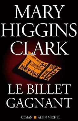Le billet gagnant : et autres nouvelles