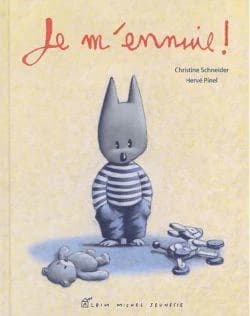 Je m'ennuie !
