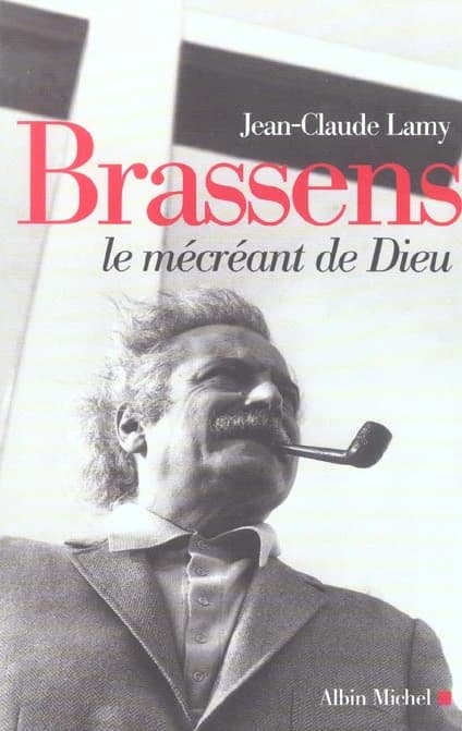 Brassens, le mécréant de Dieu