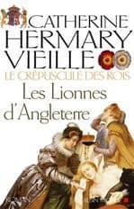 Les lionnes d'Angleterre : roman