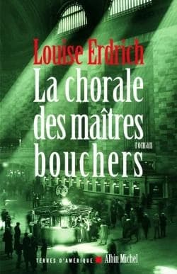 La chorale des maîtres bouchers : roman