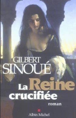 La reine crucifiée : roman