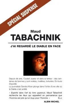 J'ai regardé le diable en face : roman