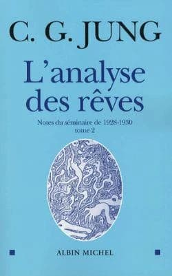 L'analyse des rêves : notes du séminaire de 1928-1930. Tome 2