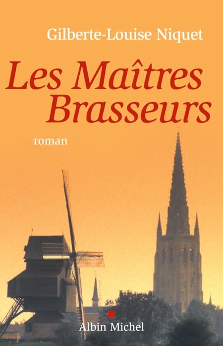 Les maîtres brasseurs : roman