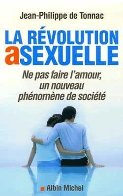 La révolution asexuelle : ne pas faire l'amour