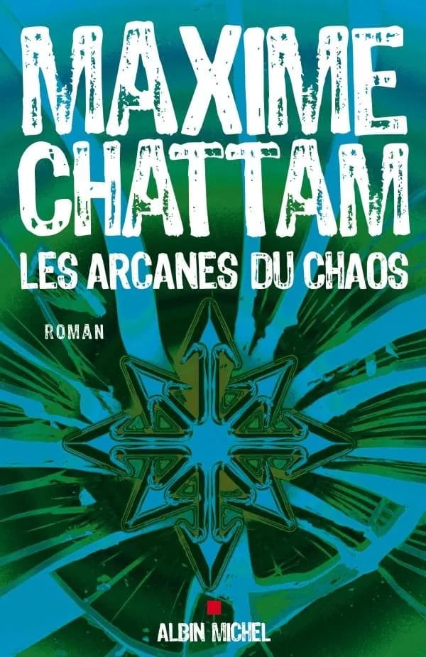 Les arcanes du chaos : roman