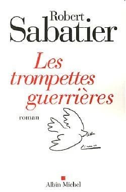 Les trompettes guerrières : roman