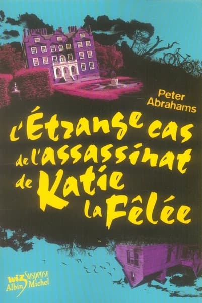 L'étrange cas de l'assassinat de Katie la fêlée