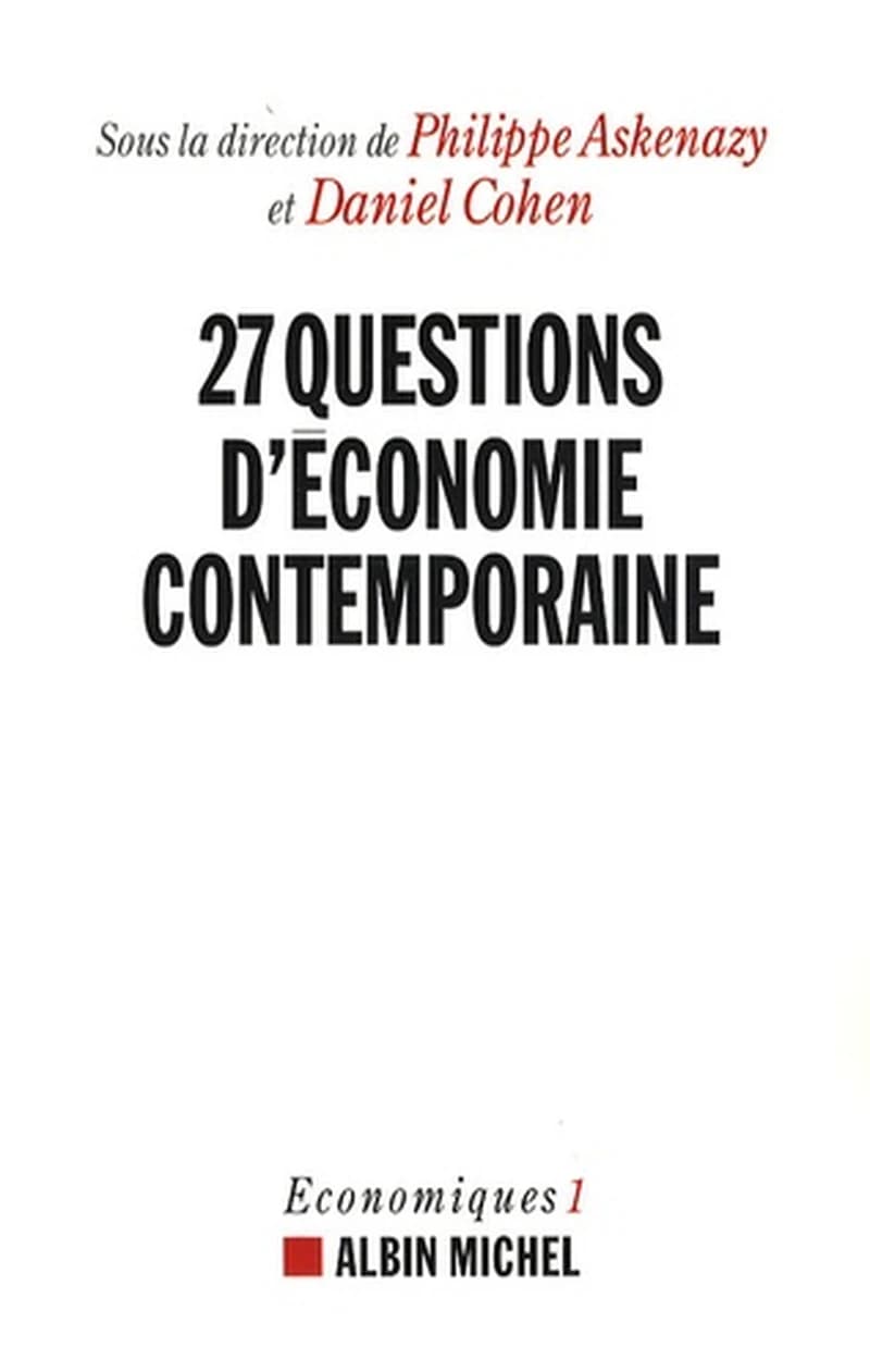 Vingt-sept questions d'économie contemporaine