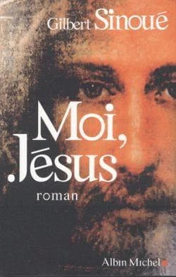 Moi, Jésus : roman