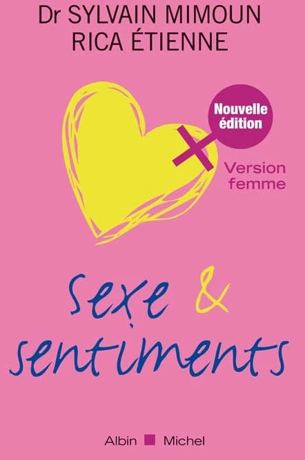 Sexe et sentiments : version femme