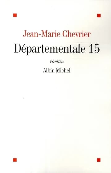 Départementale 15 : roman