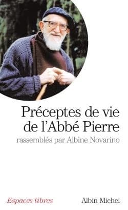 Préceptes de vie de l'abbé Pierre