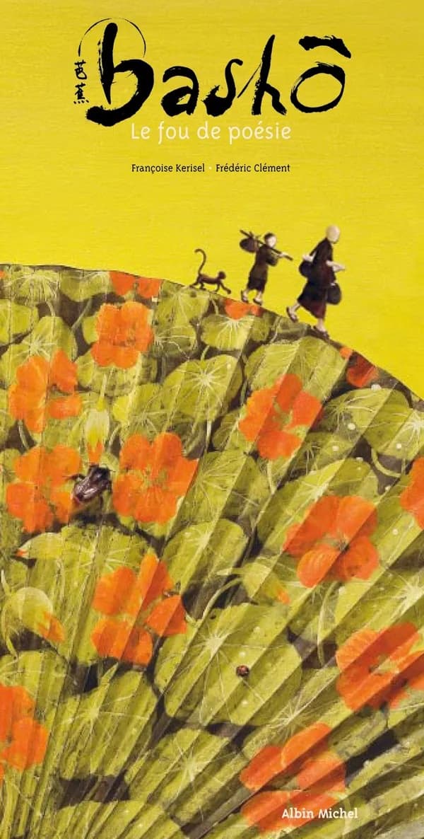 Bashô, le fou de poésie