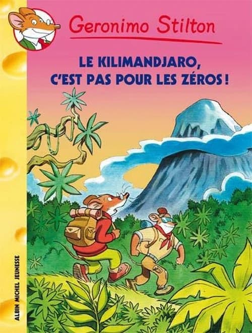Le Kilimandjaro, c'est pas pour les zero !