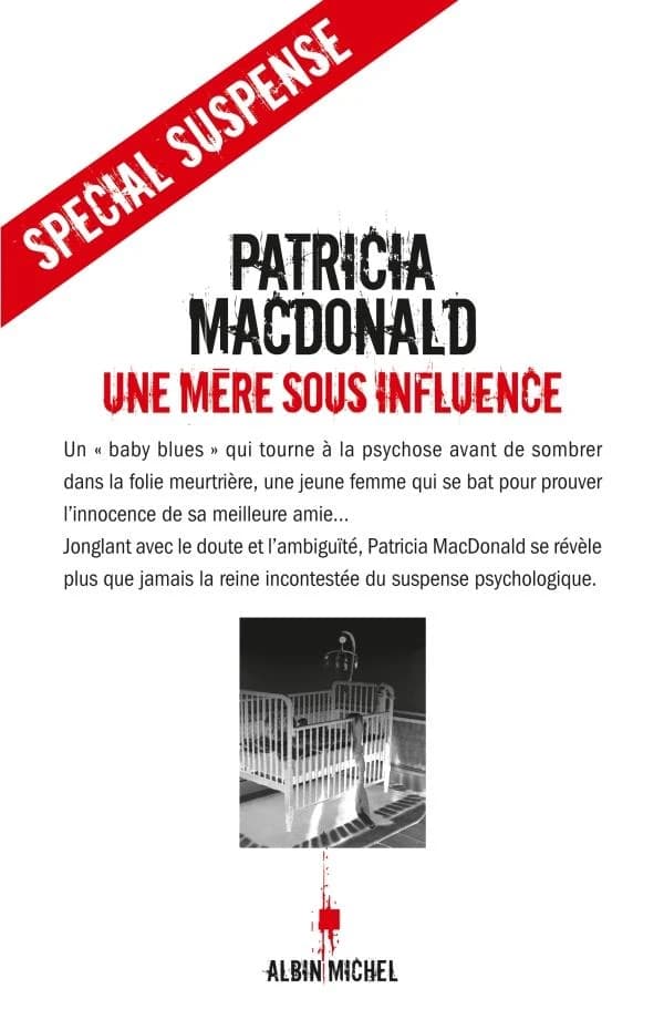 Une mère sous influence : roman