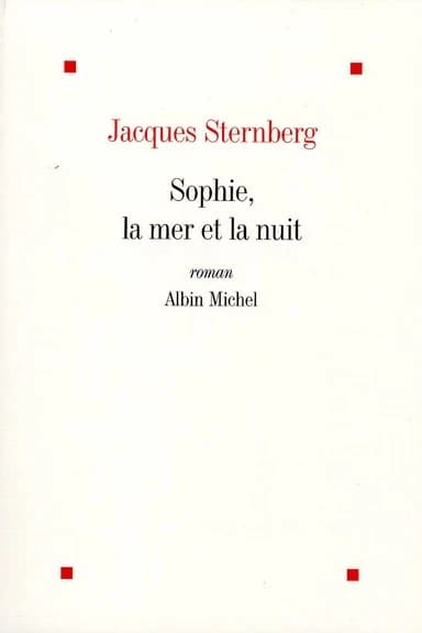 Sophie, la mer et la nuit (édition 2010)