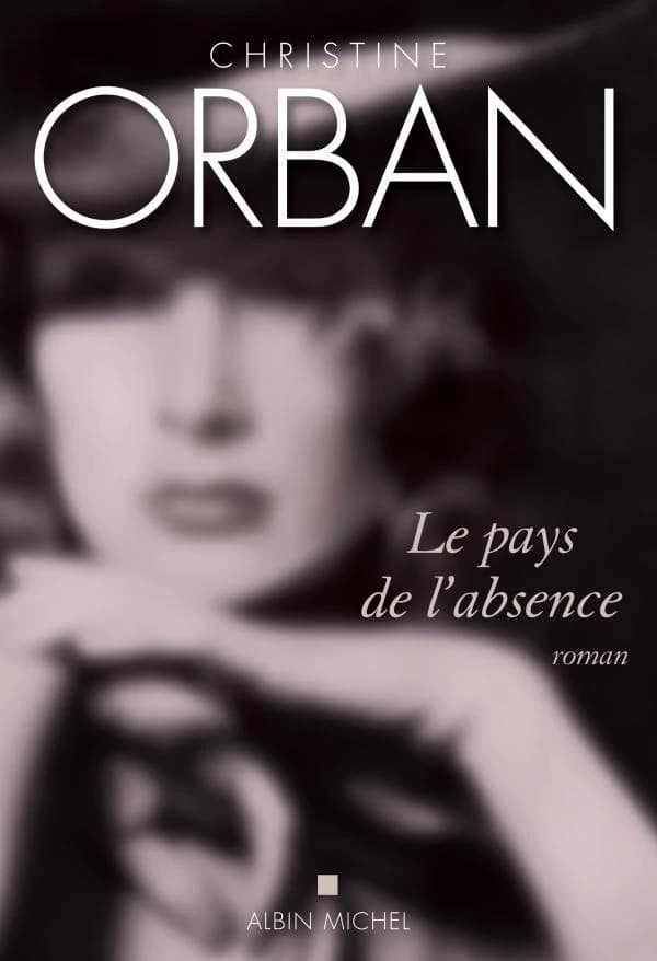 Le pays de l'absence : roman
