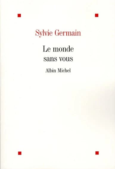 Le monde sans vous