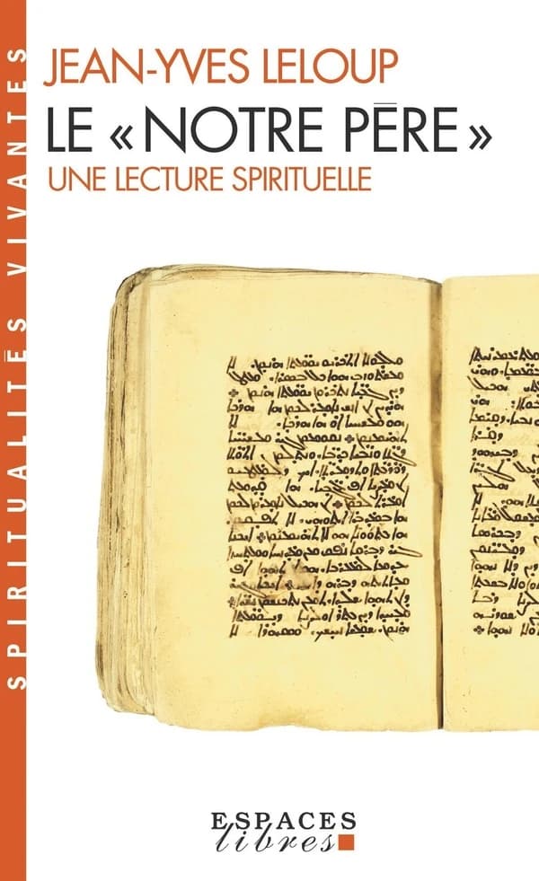 Le "Notre Père" : une lecture spirituelle