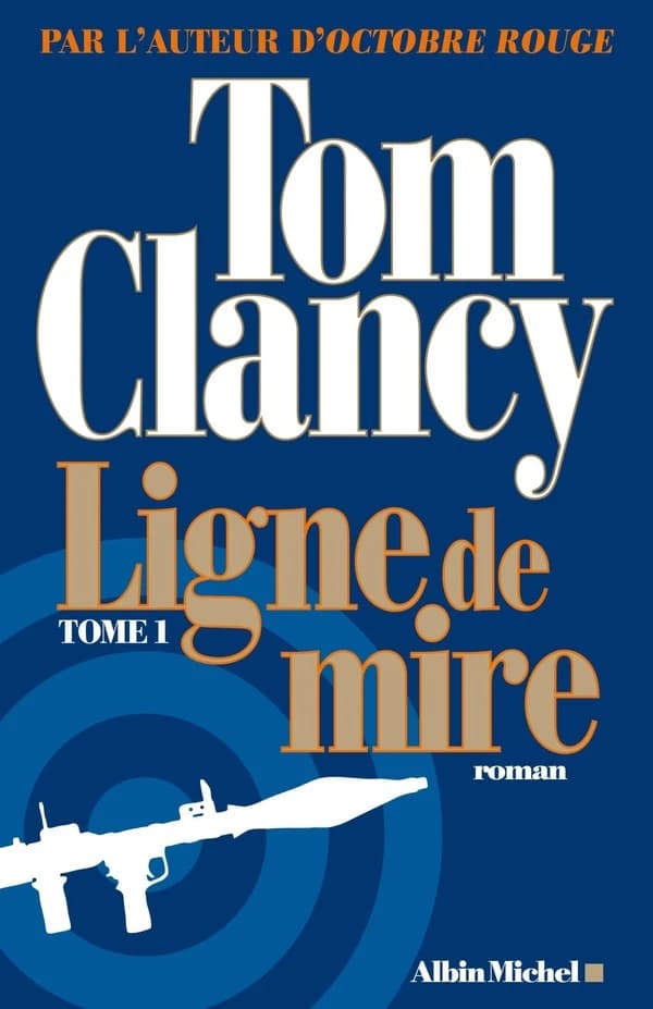 Ligne de mire : roman