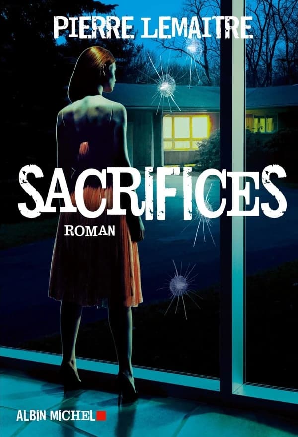 Sacrifices : roman