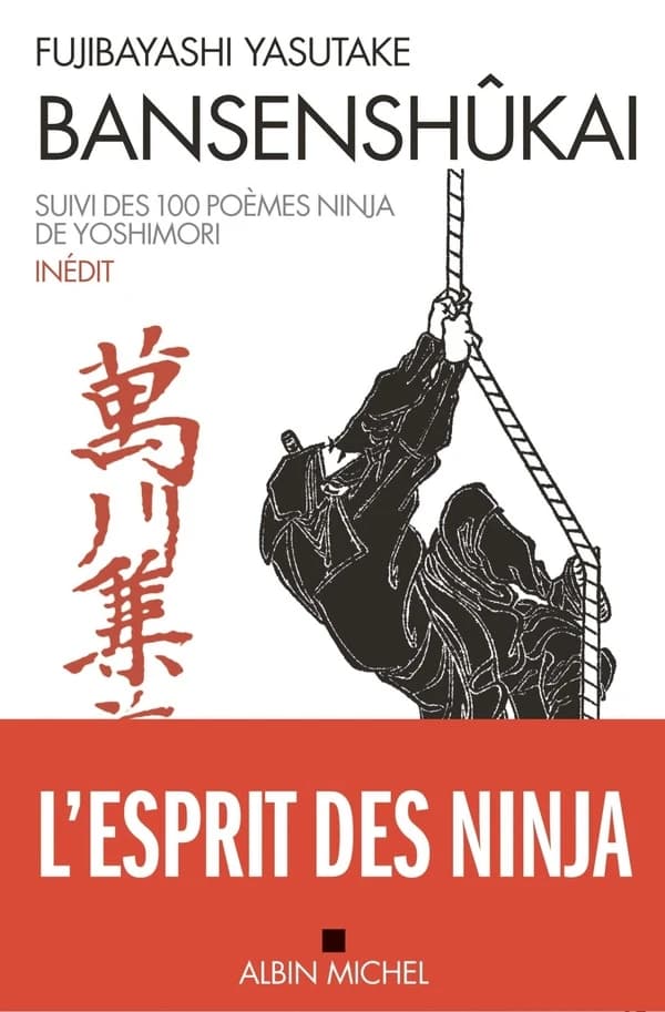 Bansenshûkai : le Traité des dix mille rivières