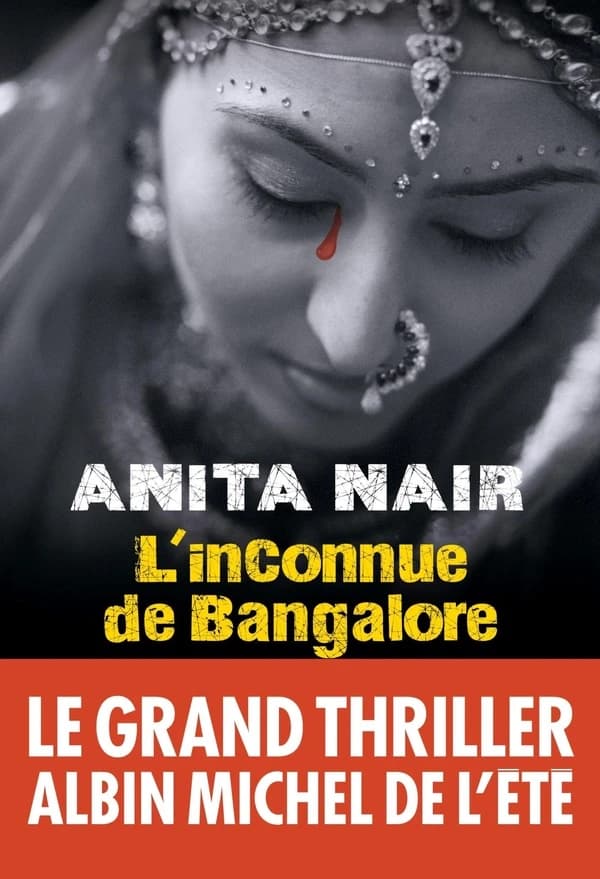 L'inconnue de Bangalore : roman