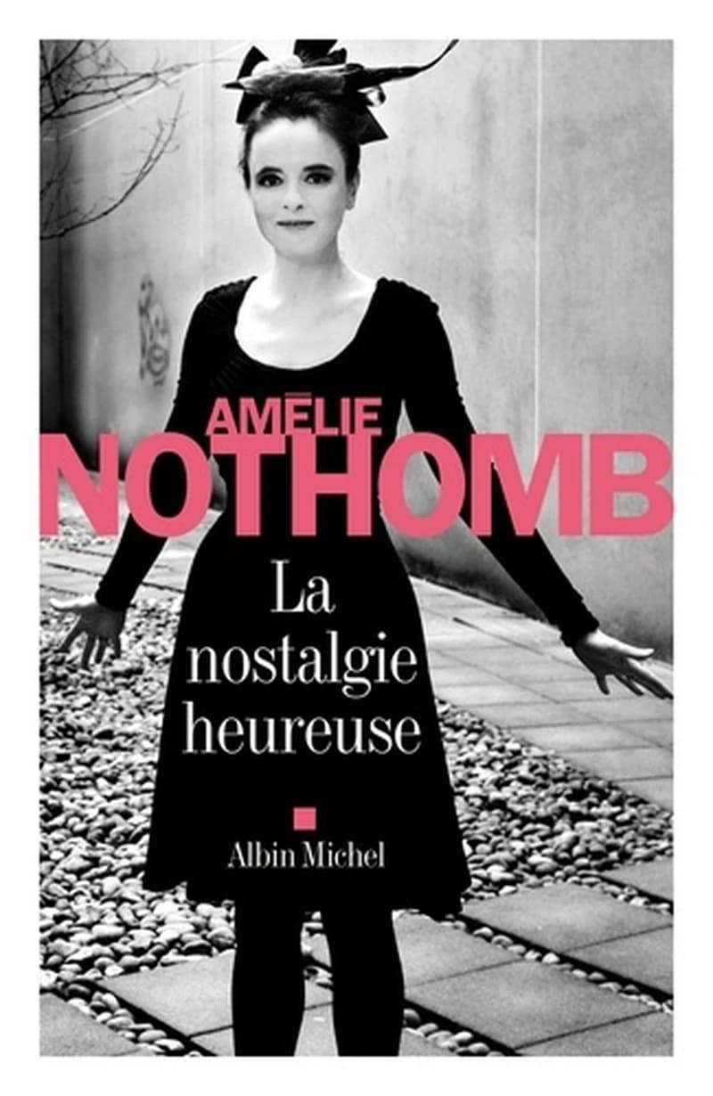 La nostalgie heureuse : roman